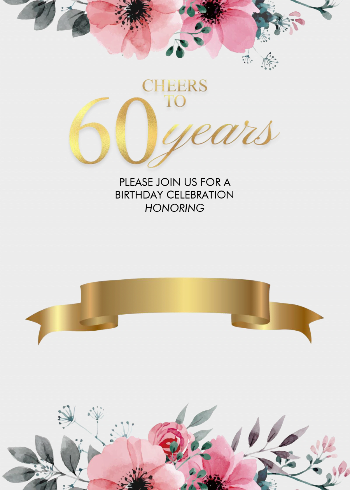 Floral 60th Birthday Invitation Templates - Editable With MS Word and Has Gold Ribbon and 60th