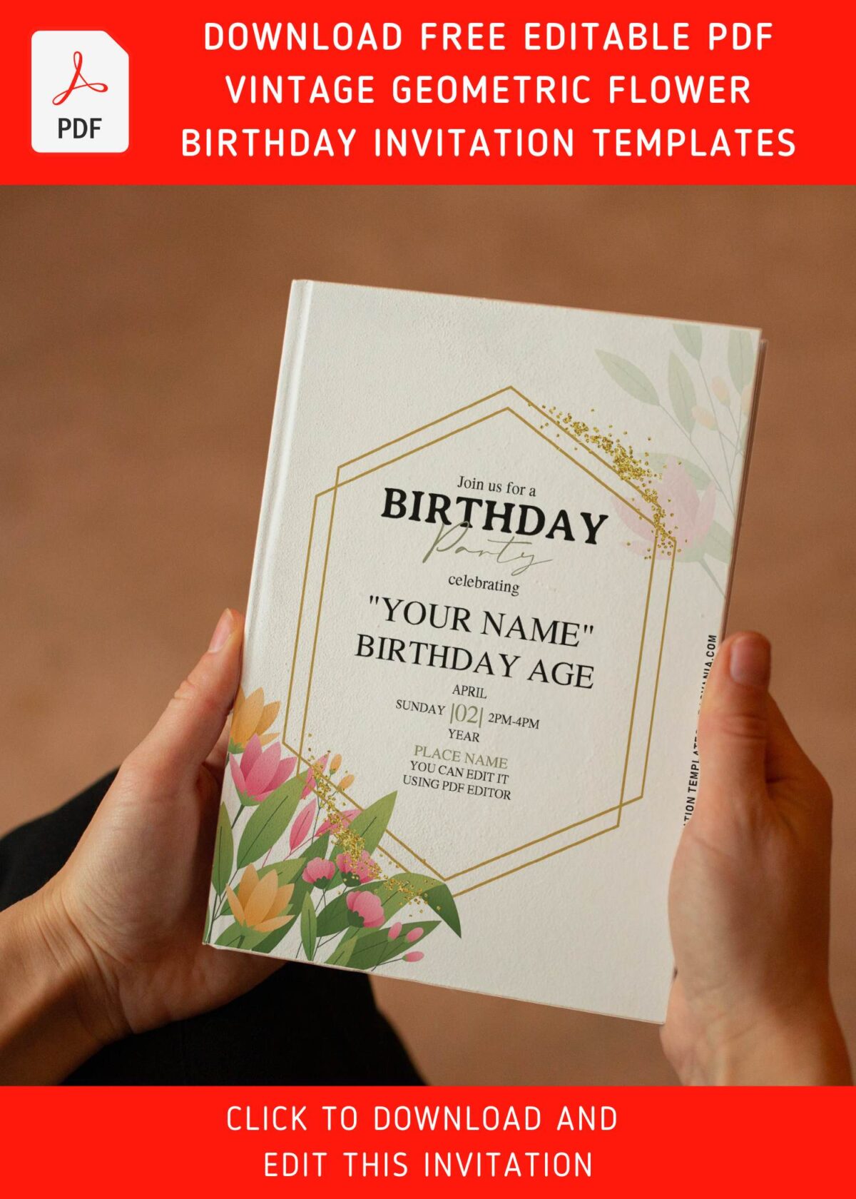 (Free Editable PDF) Geometric Gold And Floral Perfection Birthday Invitation Templates with editable text