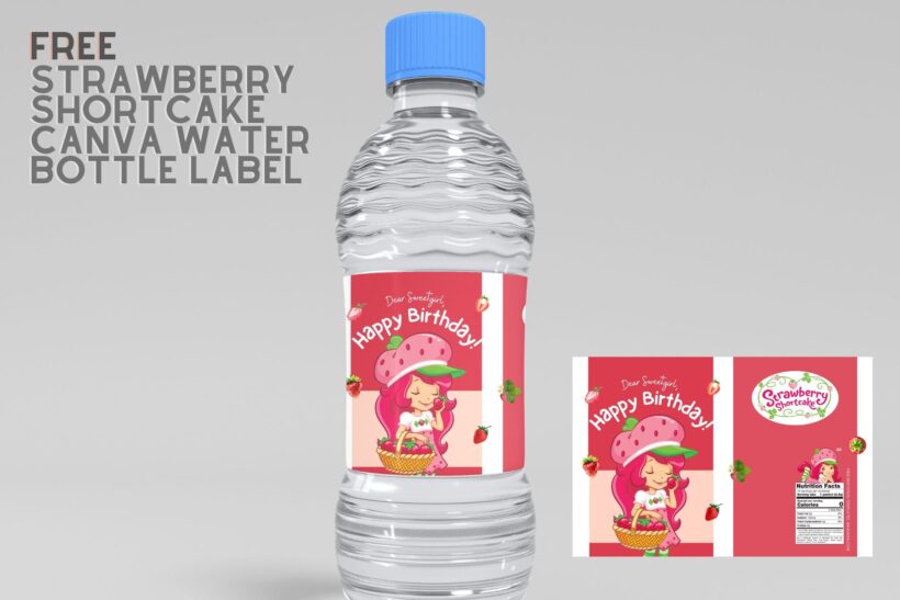 (Free) Strawberry Shortcake Canva Birthday Water Bottle Labels