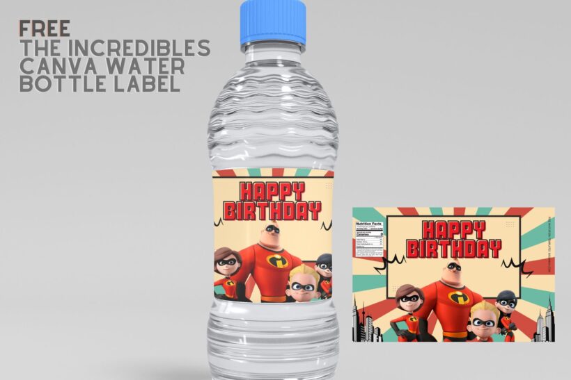 (Free) The Incredibles Canva Birthday Water Bottle Labels